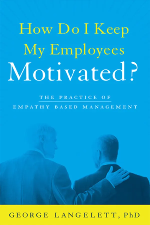 How Do I Keep My Employees Motivated