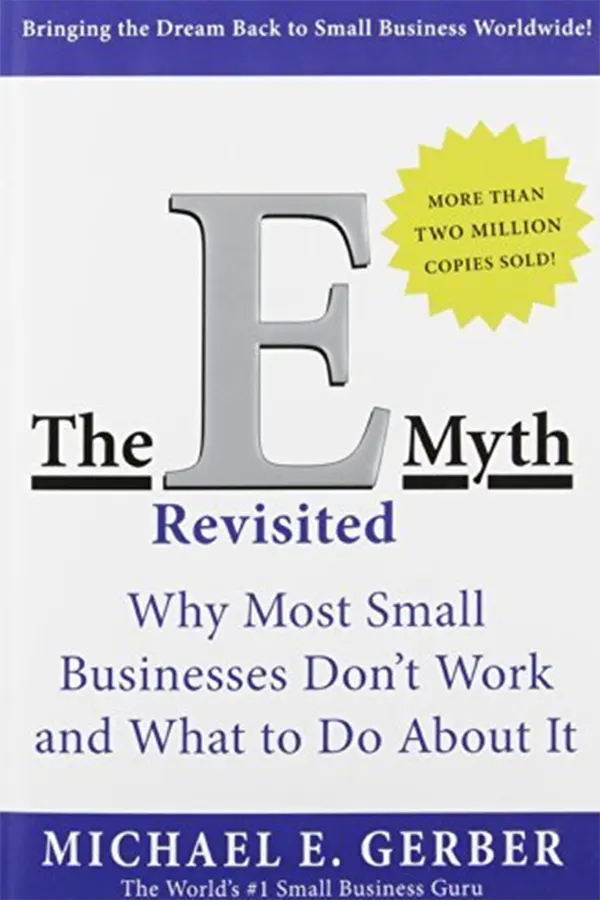 The E-myth Revisited